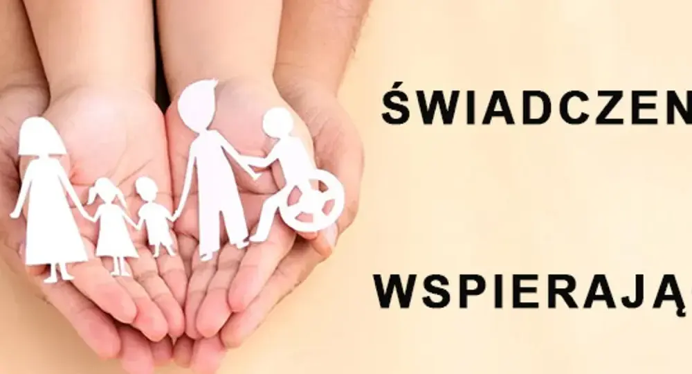 Świadczenie wspierające - ile dostaniesz i jak złożyć wniosek?