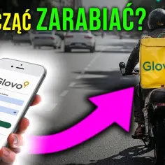 Jak zatrudnić się w Glovo - proste kroki do pracy jako kurier