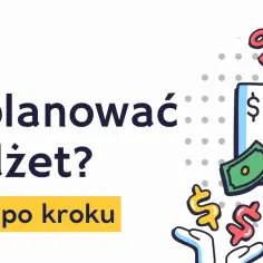 Jak zaplanować budżet krok po kroku? Ilustracja z pieniędzmi, procentami i rękami symbolizującymi oszczędzanie, idealna na długi weekend.