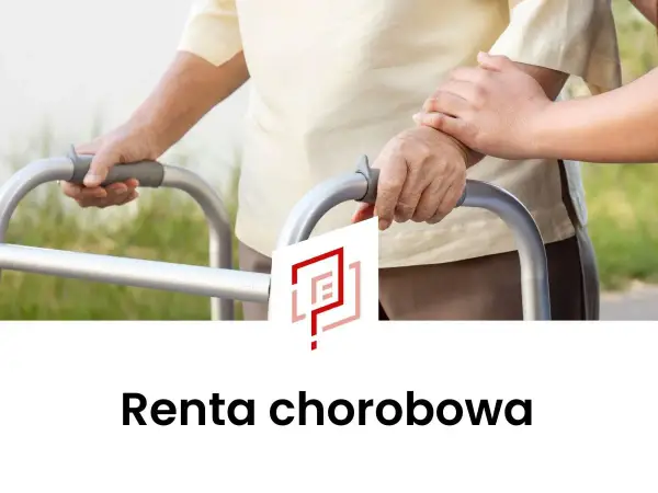 Renta chorobowa po 50 - warunki, kwoty, dokumenty ZUS